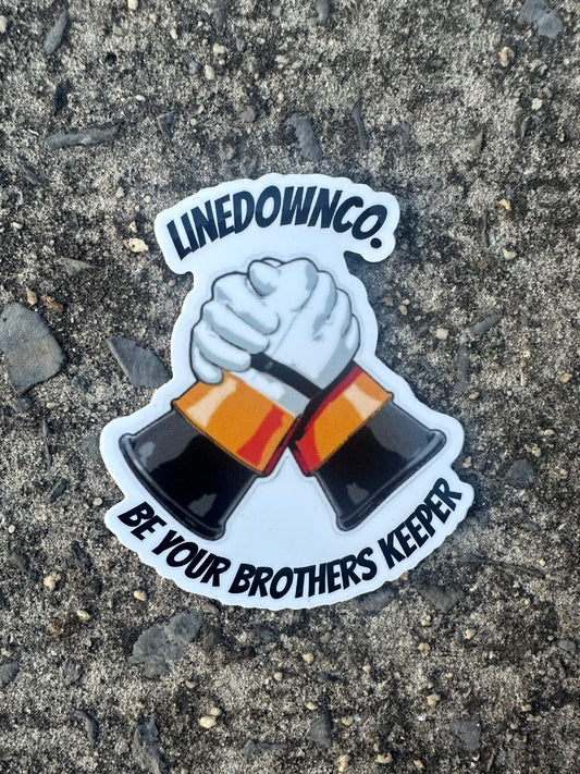 Be your brothers keeper sticker